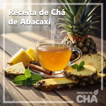 Receita de Chá de Abacaxi - www.receitasdecha.com