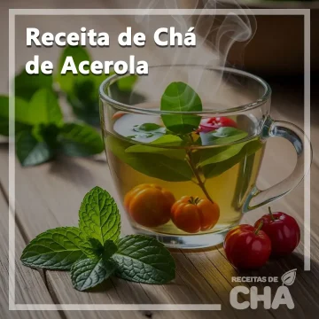 Receita de Chá de Acerola - www.receitasdecha.com
